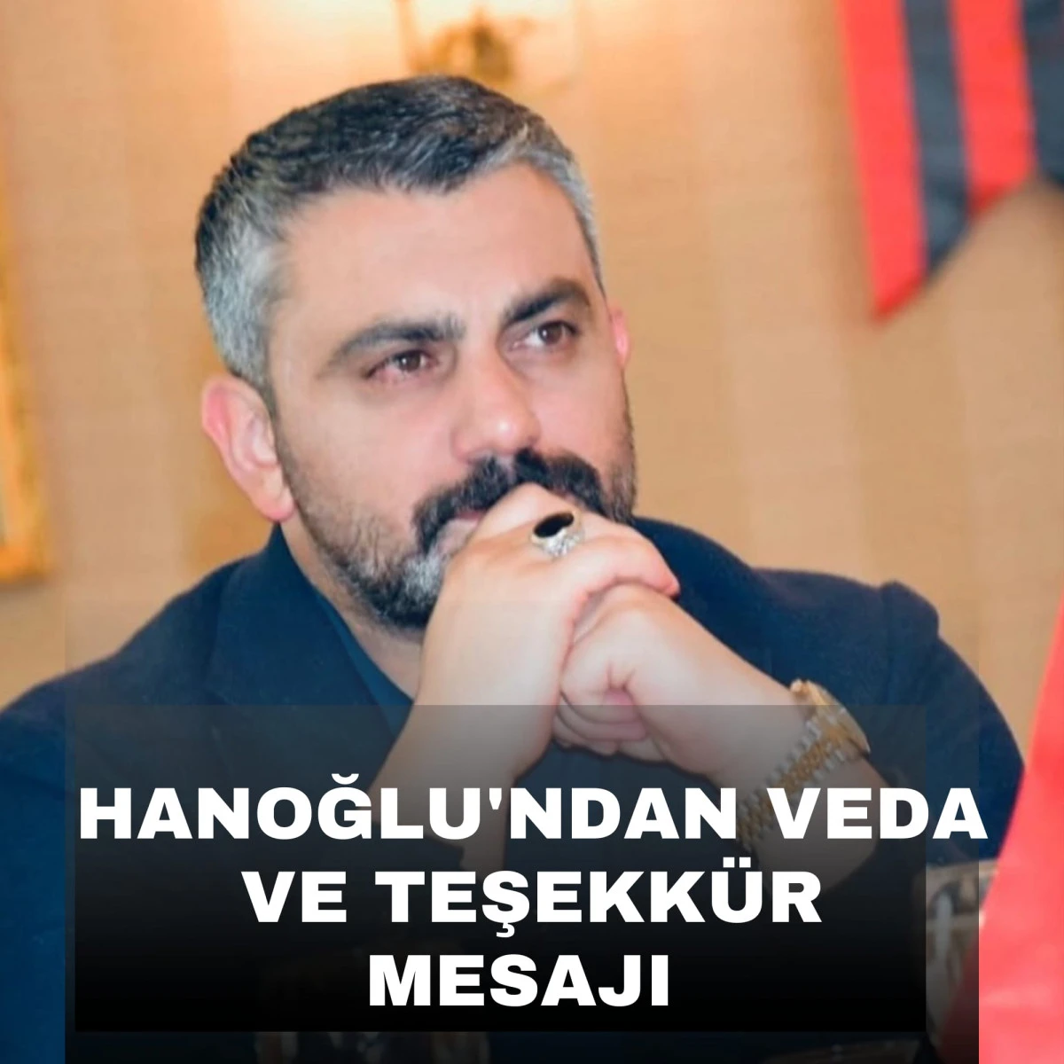 25 Yıllık Zaferin Mimarlarından G&ouml;khan Hanoğlu'ndan Veda ve Teşekk&uuml;r Mesajı