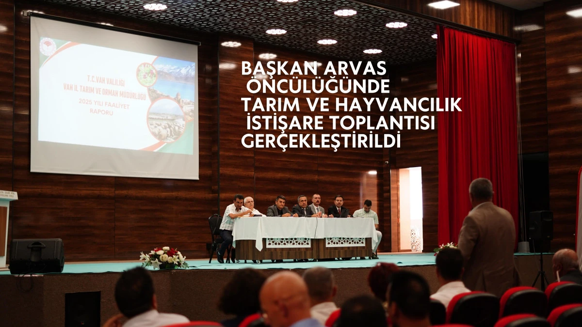 AK Parti Van İl Başkanı AbdulahatArvas’ın öncülüğünde Tarım ve Hayvancılık İstişare Toplantısı Gerçekleştirildi.