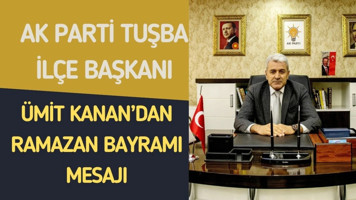 Başkan Kanan&rsquo;dan Ramazan Bayramı Mesajı