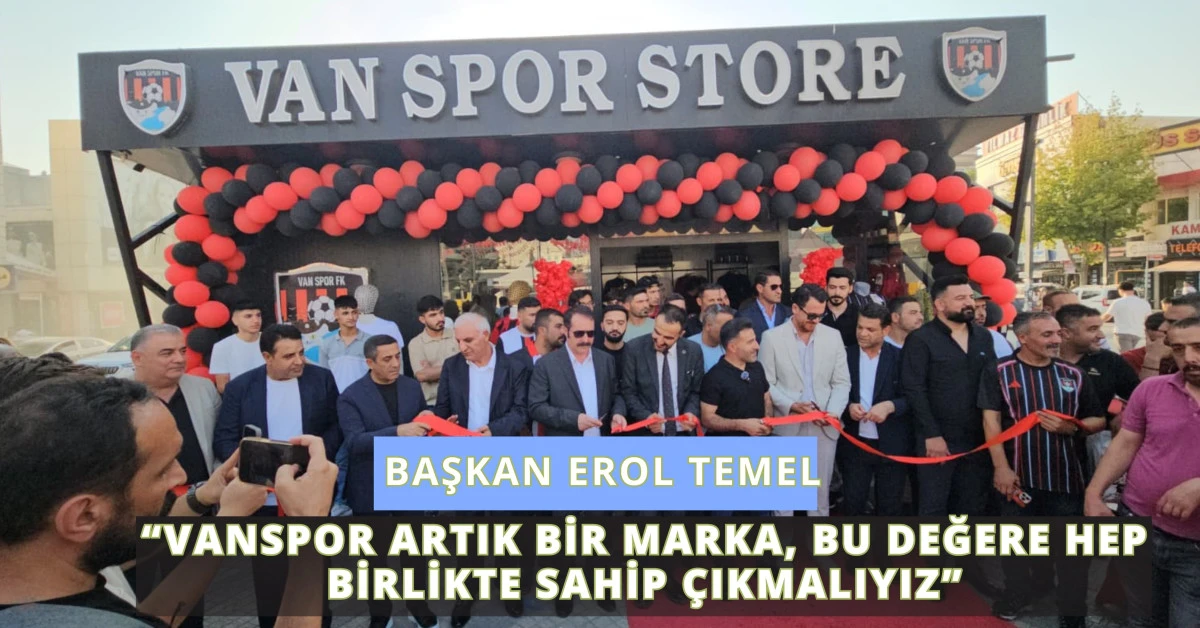 Başkan Temel: “Vanspor Artık Bir Marka, Bu Değere Hep Birlikte Sahip Çıkmalıyız”