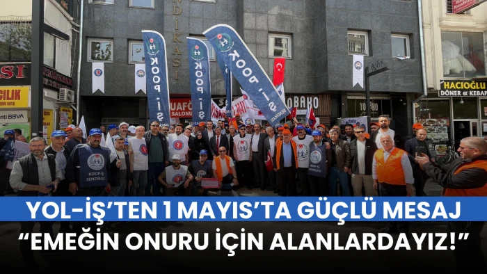 HAK-İŞ’ten 1 Mayıs’ta Güçlü Mesaj: “Emeğin Onuru İçin Alanlardayız!”