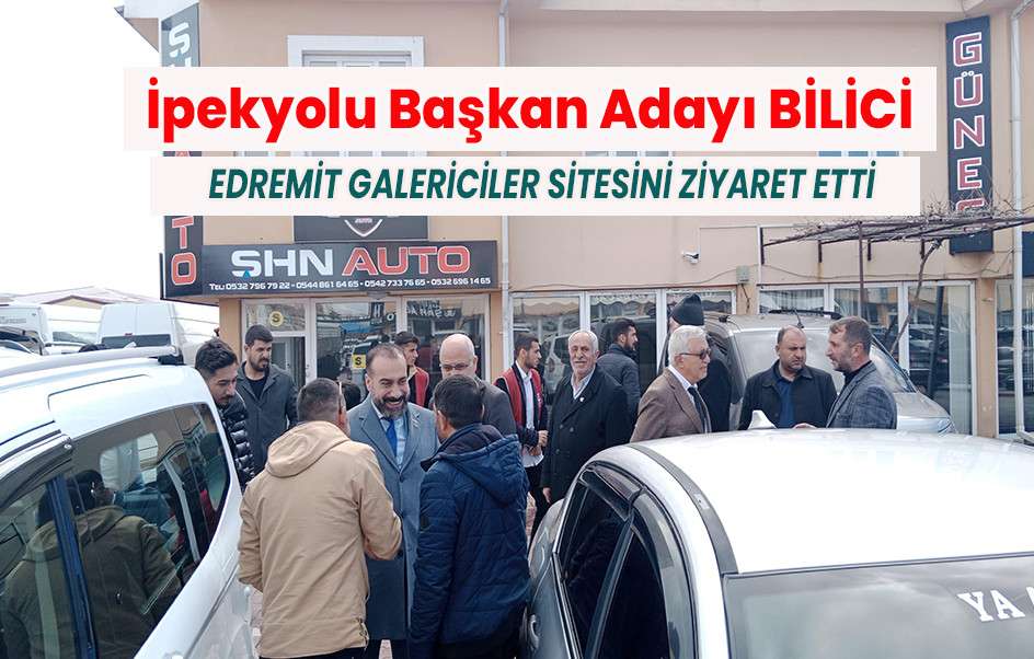 İpekyolu Başkan Adayı Bilici’den Edremit Galericiler Sitesi’ne Ziyaret