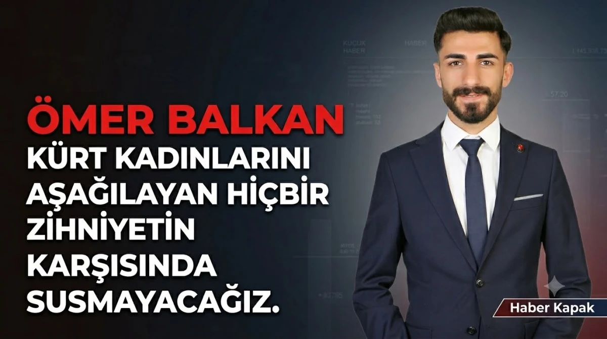 K&uuml;rt Kadınlarını Aşağılayan Zihniyete Karşı Susmayacağız