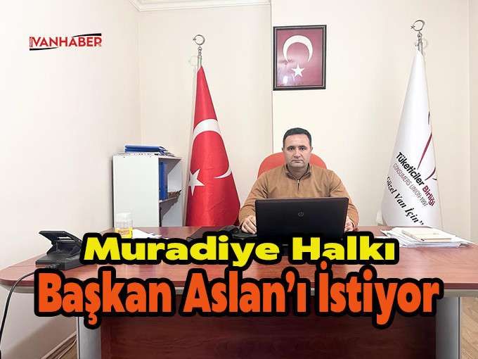 Muradiye Halkı O İsmi Görmek İstiyor