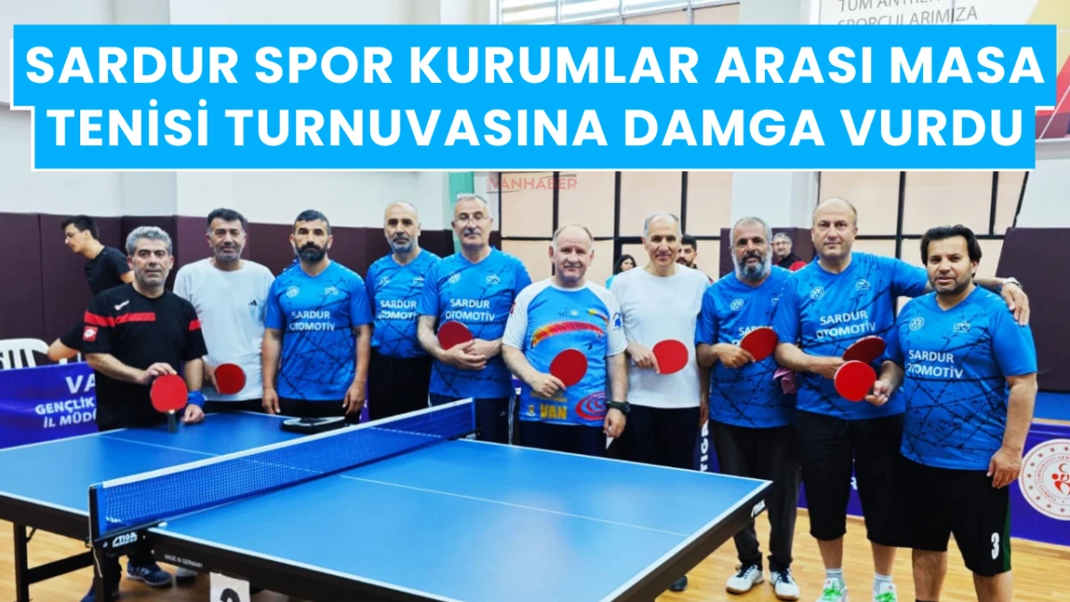 Sardur Spor, Kurumlararası Masa Tenisi Turnuvasına Damga Vurdu