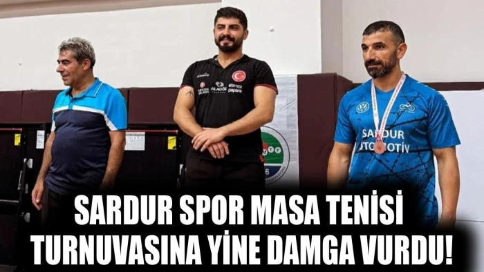 SARDUR SPOR MASA TENİSİ TURNUVASINA YİNE DAMGA VURDU !