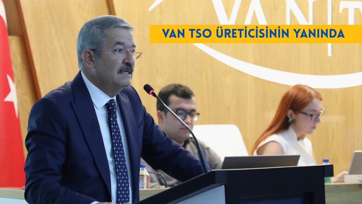 Van TSO üreticinin yanında!