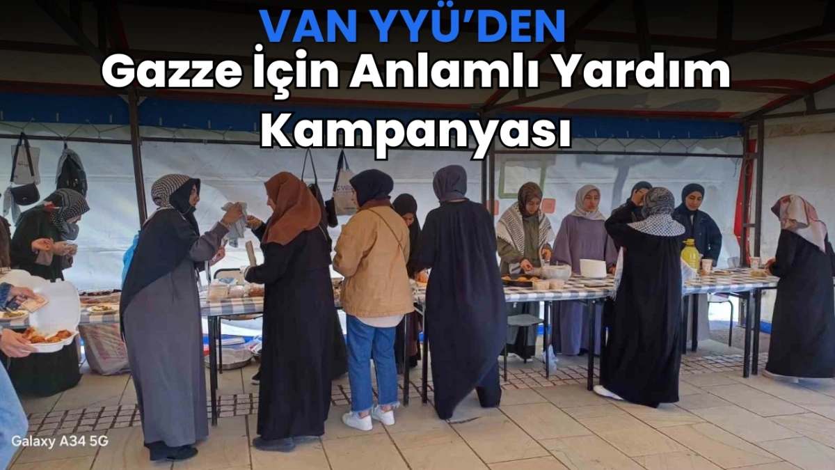 Van YYÜ’den Gazze İçin Anlamlı Yardım Kampanyası