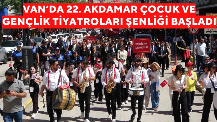 Van’da 22. Tiyatro Şenliği Coşkusu