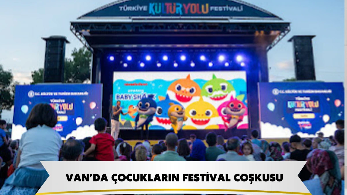 VAN’DA ÇOCUKLARIN FESTİVAL COŞKUSU