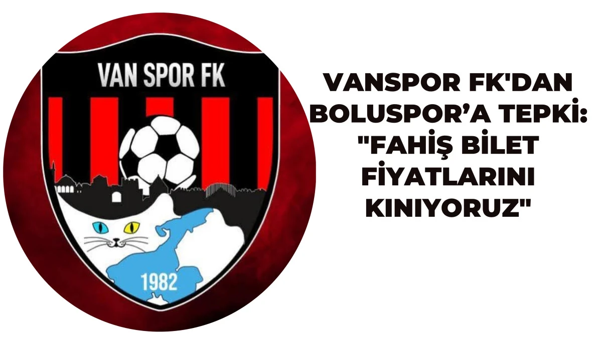 Vanspor FK'dan Boluspor’a Tepki: 