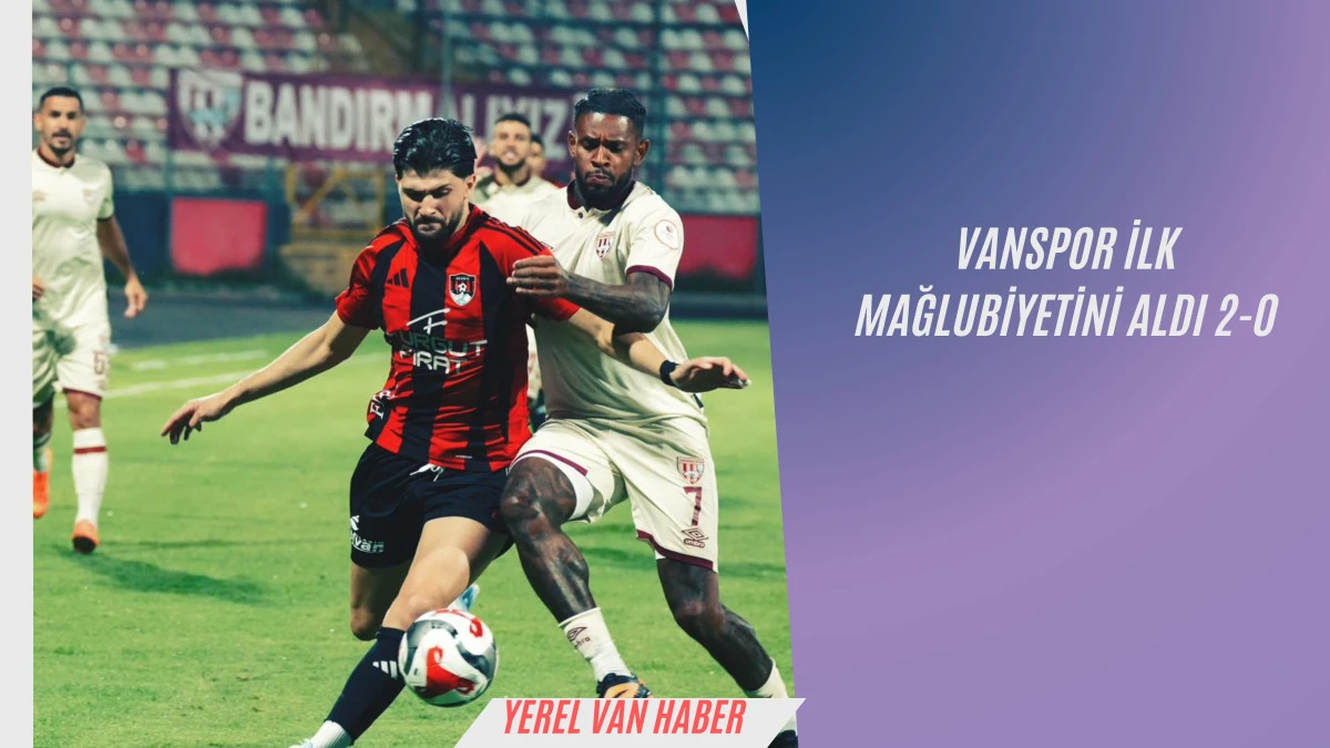 Vanspor İlk Mağlubiyetini Aldı 2-0